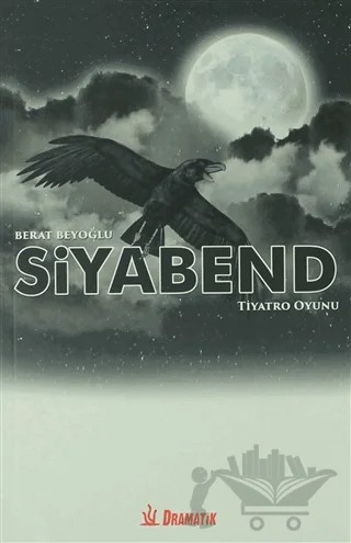 Siyabend – Berat Beyoğlu – Dramatik Yayınları kitap kapağı