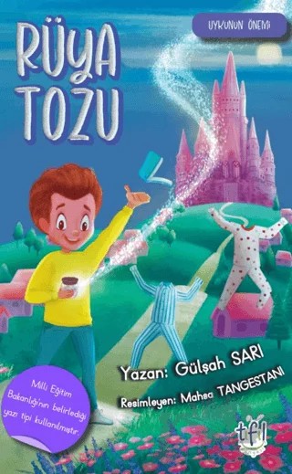 Rüya Tozu – Gülşan Sarı – Tıfıl Dünyası Yayınları kitap kapağı