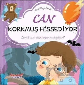 Can Korkmuş Hissediyor - Küçük Hayat Dersleri – Chiara Brizzolara – Yumurcak Yayınları kitap kapağı