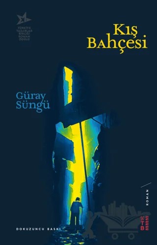Kış Bahçesi – Güray Süngü – Ketebe Yayınları kitap kapağı