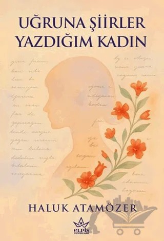 Uğruna Şiirler Yazdığım Kadın – Haluk Atamözer – Perseus kitap kapağı