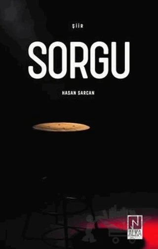 Sorgu – Hasan Sarcan – Alka Yayınevi kitap kapağı