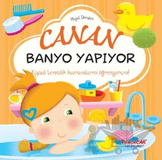 Banyo Yapıyor - Hayat Dersleri Dizisi – Chiara Brizzolara – Yumurcak Yayınları kitap kapağı
