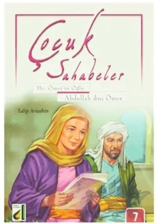 Çocuk Sahabeler - Abdullah İbni Ömer – Talip Arışahin – Damla Yayınevi kitap kapağı
