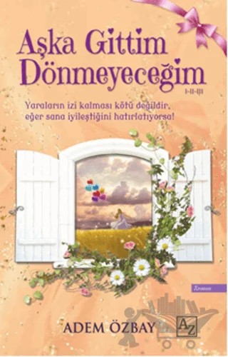 Aşka Gittim Dönmeyeceğim – Adem Özbay – Az Kitap kitap kapağı