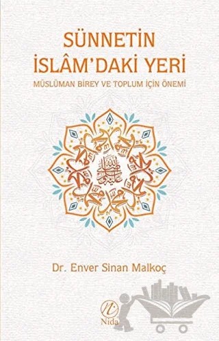 Sünnetin İslam'daki Yeri – Enver Sinan Malkoç – Nida Yayıncılık kitap kapağı