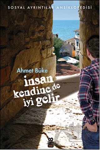 İnsan Kendine de İyi Gelir – Ahmet Büke – On8 Kitap kitap kapağı