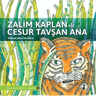 Zalim Kaplan İle Cesur Tavşan Ana – Kolektif – Misket Kitap kitap kapağı