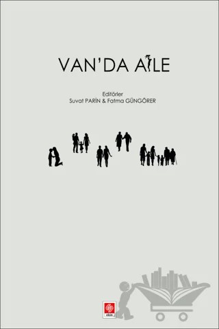Van'da Aile – Suvat Parin, Fatma Güngörer – Ekin Basım Yayın kitap kapağı