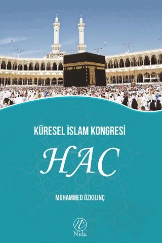 Küresel İslam Kongresi - Hac – Muhammed Özkılınç – Elvan Yayıncılık kitap kapağı