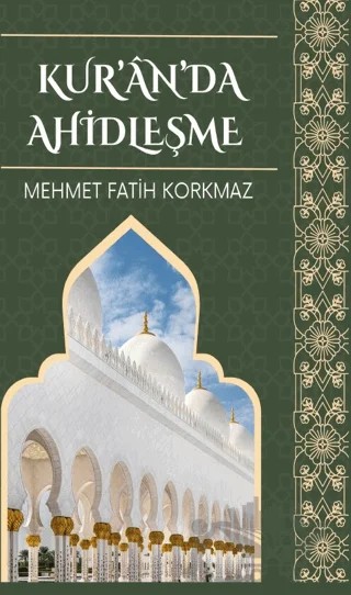 Kur’an’da Ahidleşme – Mehmet Fatih Korkmaz – Platanus Publishing kitap kapağı
