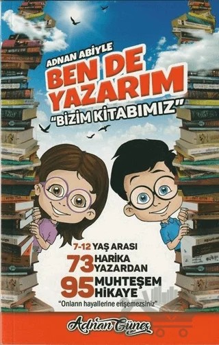 Adnan Abiyle Ben de Yazarım – Adnan Güneş – Mercan Çocuk Yayınları kitap kapağı