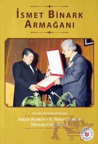 İsmet Binark Armağanı – İshak Keskin, Nizamettin Oğuz, Ş. Nihal Somer – Tedev Yayınları kitap kapağı