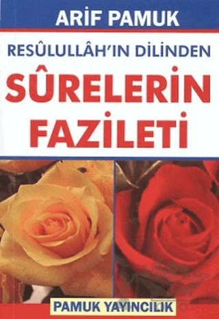 Resulullah’ın Dilinden Surelerin Fazileti (Dua-105) – Arif Pamuk – Pamuk Yayıncılık kitap kapağı