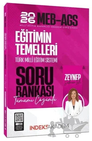 2026 MEB-AGS Eğitimin Temelleri ve Türk Milli Eğitim Sistemi Soru Bankası Çözümlü – Zeynep Salman İçli – İndeks Akademi Yayıncılık kitap kapağı