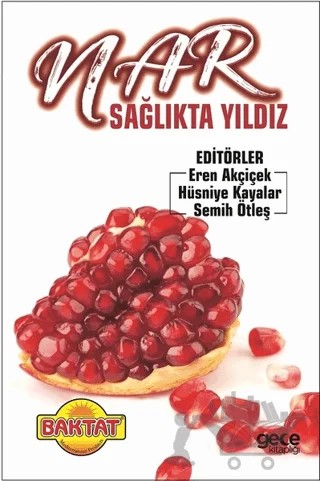 Nar Sağlıkta Yıldız – Eren Akçiçek, Hüsniye Kayalar, Semih Ötleş – Gece Kitaplığı kitap kapağı