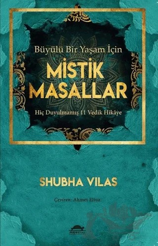 Büyülü Bir Yaşam İçin Mistik Masallar – Shubha Vilas – Maya Kitap kitap kapağı