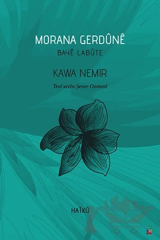 Morana Gerdüne - Baye Labüte – Kawa Nemir – Lis Basın Yayın kitap kapağı