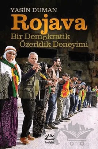 Rojava – Yasin Duman – İletişim Yayınevi kitap kapağı