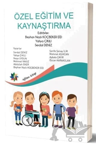 Özel Eğitim ve Kaynaştırma – Beyhan Nazlı Koçbeker, Serdal Deniz, Yahya Çıkılı – Eğiten Kitap kitap kapağı