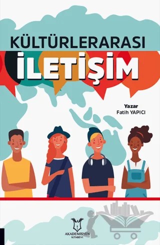 Kültürlerarası İletişim – Fatih Yapıcı – Akademisyen Kitabevi kitap kapağı