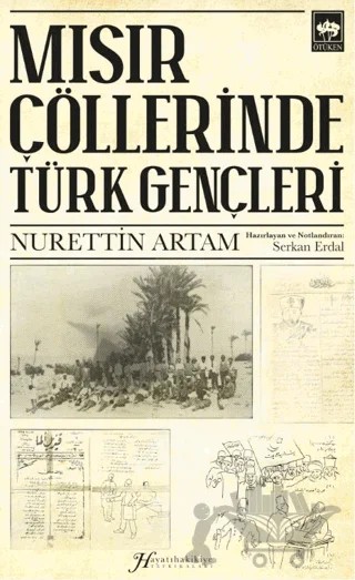 Mısır Çöllerinde Türk Gençleri – Serkan Erdal – Ötüken Neşriyat kitap kapağı