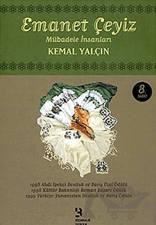 Emanet Çeyiz Mübadele İnsanları – Kemal Yalçın – Birzamanlar Yayıncılık kitap kapağı