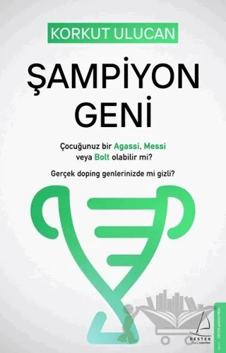 Şampiyon Geni – Korkut Ulucan – Destek Yayınları kitap kapağı