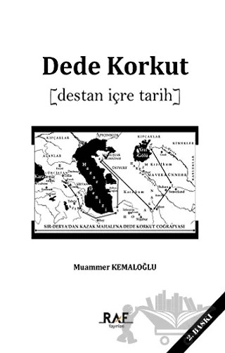 Dede Korkut (Destan İçre Tarih) – Muammer Kemaloğlu – Raf Yayınları kitap kapağı