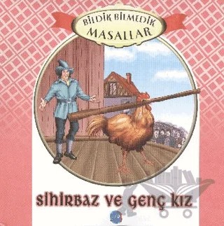 Bildik Bilmedik Masallar - Sihirbaz ve Genç Kız – Kolektif – Berikan Yayınevi kitap kapağı