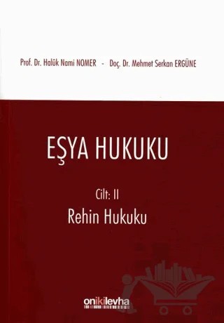 Eşya Hukuku Cilt 2 – Haluk Nami Nomer, Mehmet Serkan Ergüne – On İki Levha Yayınları kitap kapağı