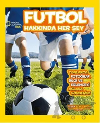 Futbol Hakkında Her Şey – Blake Hoane, Omar Gonzalez – Beta Kids kitap kapağı