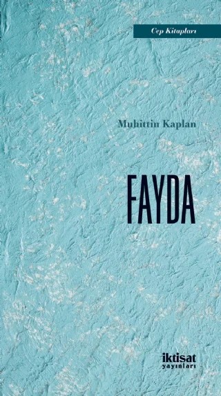 Fayda – Muhittin Kaplan – İktisat Yayınları kitap kapağı