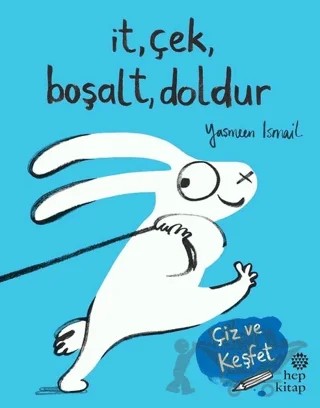 İt, Çek, Boşalt, Doldur – Yasmeen Ismail – Hep Kitap kitap kapağı