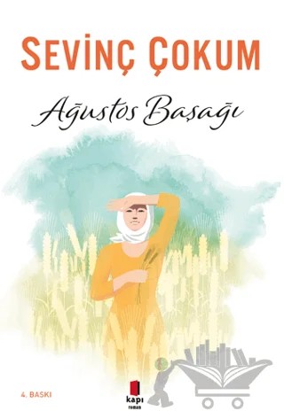 Ağustos Başağı – Sevinç Çokum – Kapı Yayınları kitap kapağı