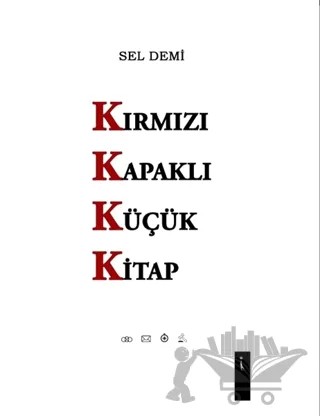 Kırmızı Kapaklı Küçük Kitap – Sel Demi – İkinci Adam Yayınları kitap kapağı