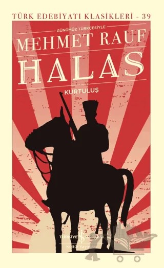 Halas - Kurtuluş – Mehmet Rauf – İş Bankası Kültür Yayınları kitap kapağı