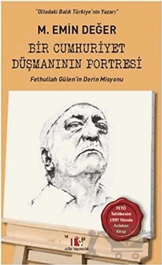 Bir Cumhuriyet Düşmanının Portresi – M. Emin Değer – Alibi Yayıncılık kitap kapağı