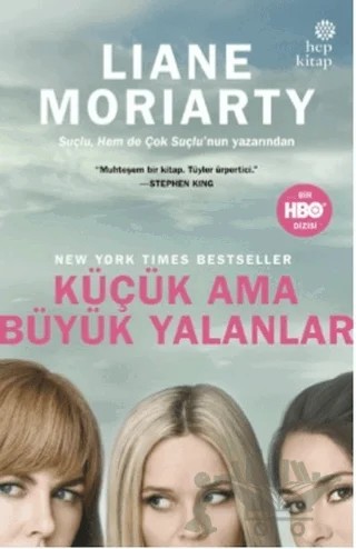Küçük Ama Büyük Yalanlar – Liane Moriarty – Hep Kitap kitap kapağı