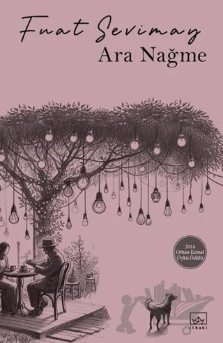 Ara Nağme – Fuat Sevimay – İthaki Yayınları kitap kapağı