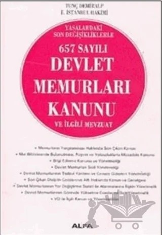 657 Sayılı Devlet Memurları Kanunu ve İlgili Mevzuat – Ayhan Yalçın – Alfa Yayınları kitap kapağı