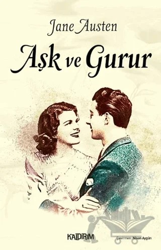 Aşk ve Gurur – Jane Austen – Kaldırım Yayınları kitap kapağı