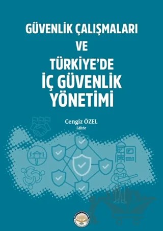 Güvenlik Çalışmaları ve Türkiye'de İç Güvenlik Yönetimi – Cengiz Özel – Türk İdari Araştırmaları Vakfı kitap kapağı