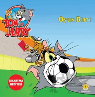 Tom ve Jerry - Oyun Bitti – Kolektif – Artemis Yayınları kitap kapağı