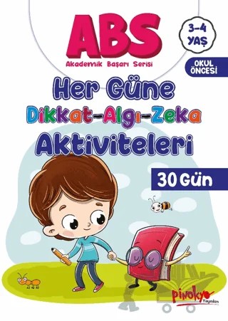 ABS 3-4 Yaş Her Güne Dikkat-Algı-Zeka Aktiviteleri 30 Gün – Buçe Dayı – Pinokyo Yayınları kitap kapağı