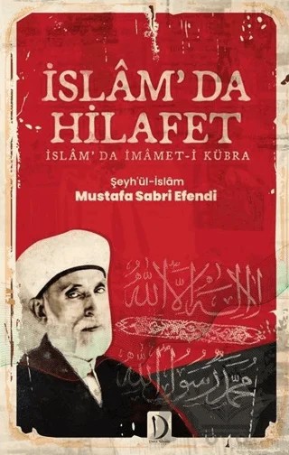 İslam'da Hilafet – Şeyhu'l İslam Mustafa Sabri Efendi – Dava Adamı Yayınları kitap kapağı