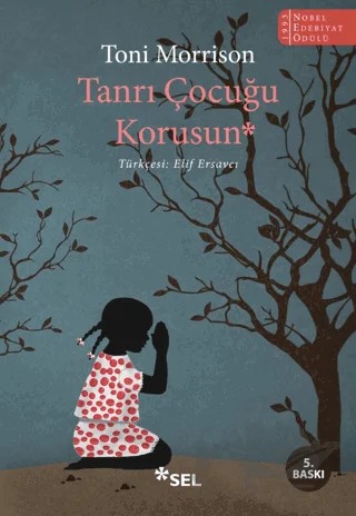 Tanrı Çocuğu Korusun – Toni Morrison – Sel Yayıncılık kitap kapağı