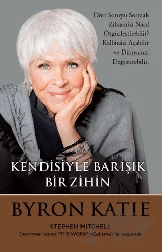 Kendisiyle Barışık Bir Zihin – Byron Kathleen Mitchell – Butik Yayınları kitap kapağı