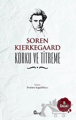 Korku ve Titreme – Soren Kierkegaard – Araf Yayınları kitap kapağı