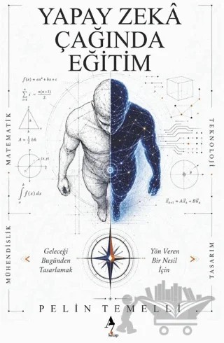 Yapay Zekâ Çağında Eğitim – Pelin Temelli – A7 Kitap kitap kapağı